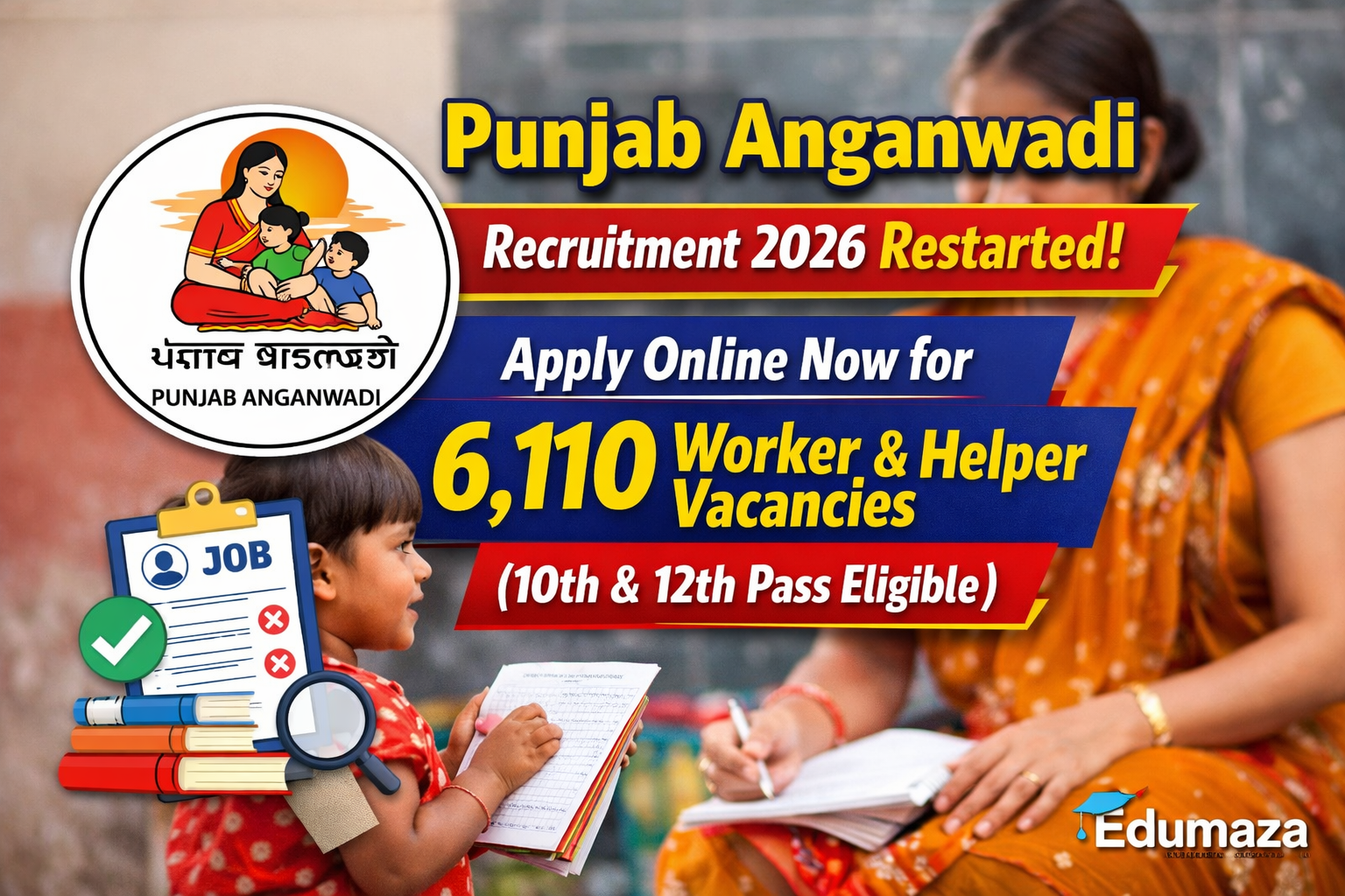 Punjab Anganwadi Recruitment 2026 Restarted: Apply Online Now for 6,110 Worker & Helper Vacancies (10th & 12th Pass Eligible)